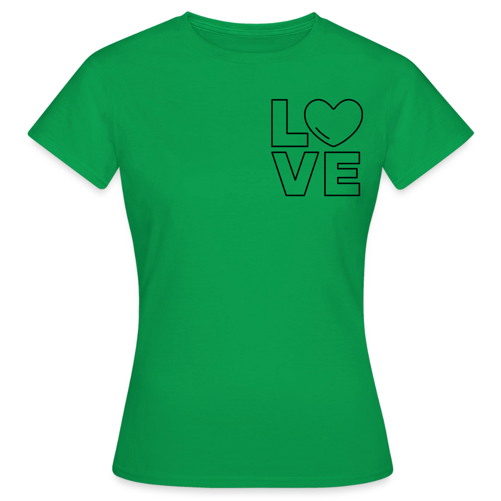 Women's T-Shirt Love I - Kelly Green