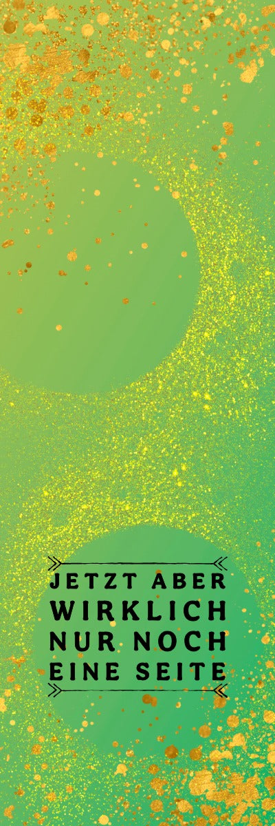 Lesezeichen "Jetzt aber wirklich nur noch eine Seite"