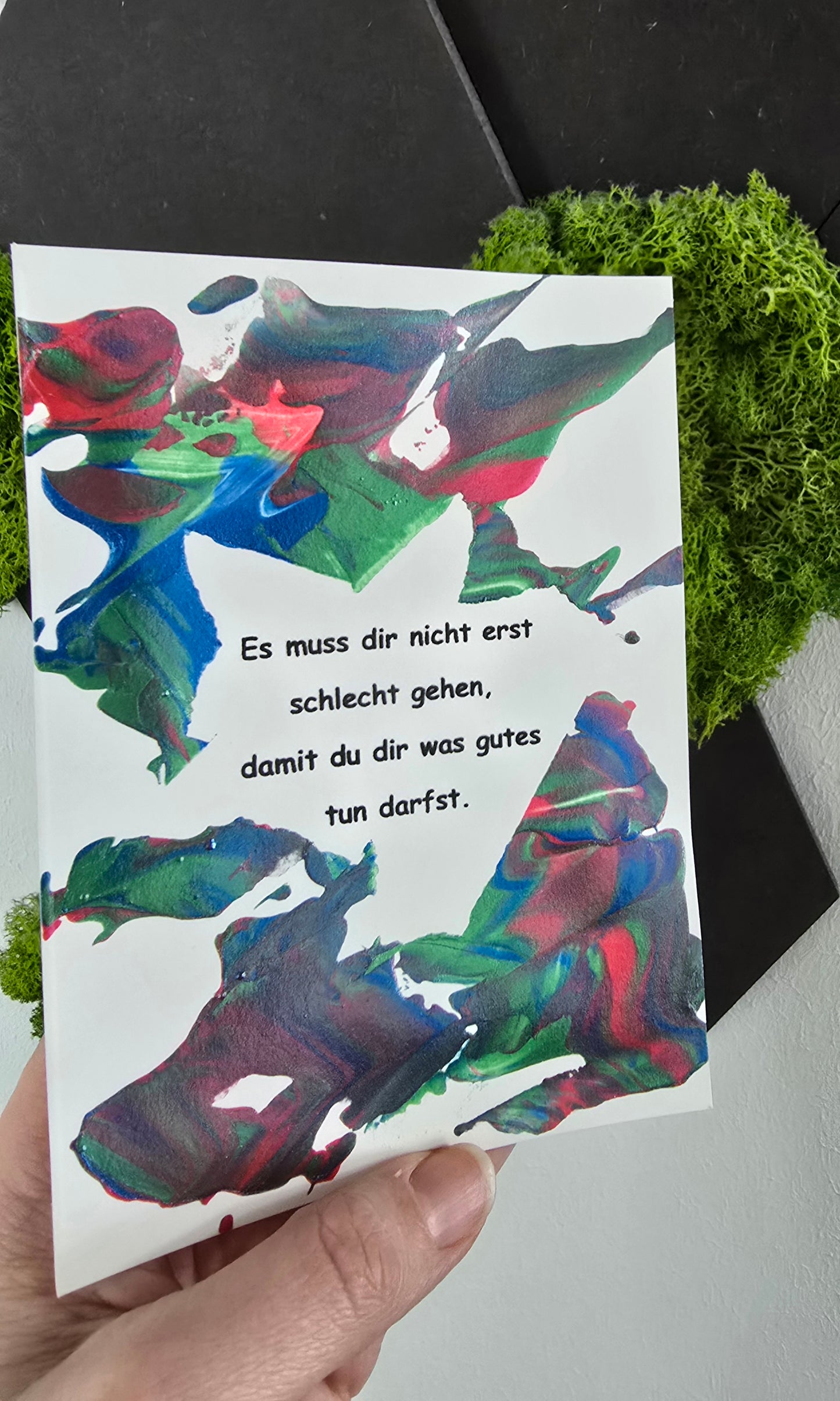 Postkarte Spruchkarte "Es muss dir nicht erst schlecht gehen"