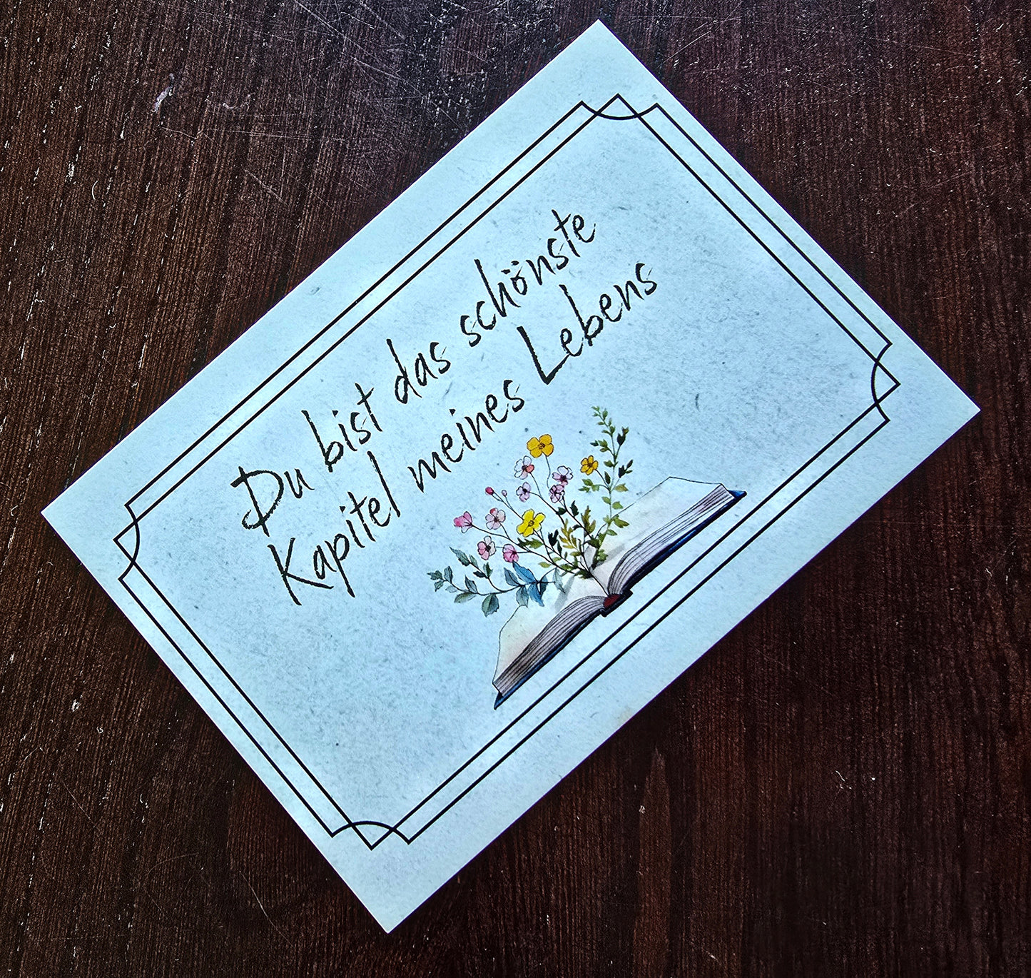 Postkarte "Du bist das schönste Kapitel meines Lebens"
