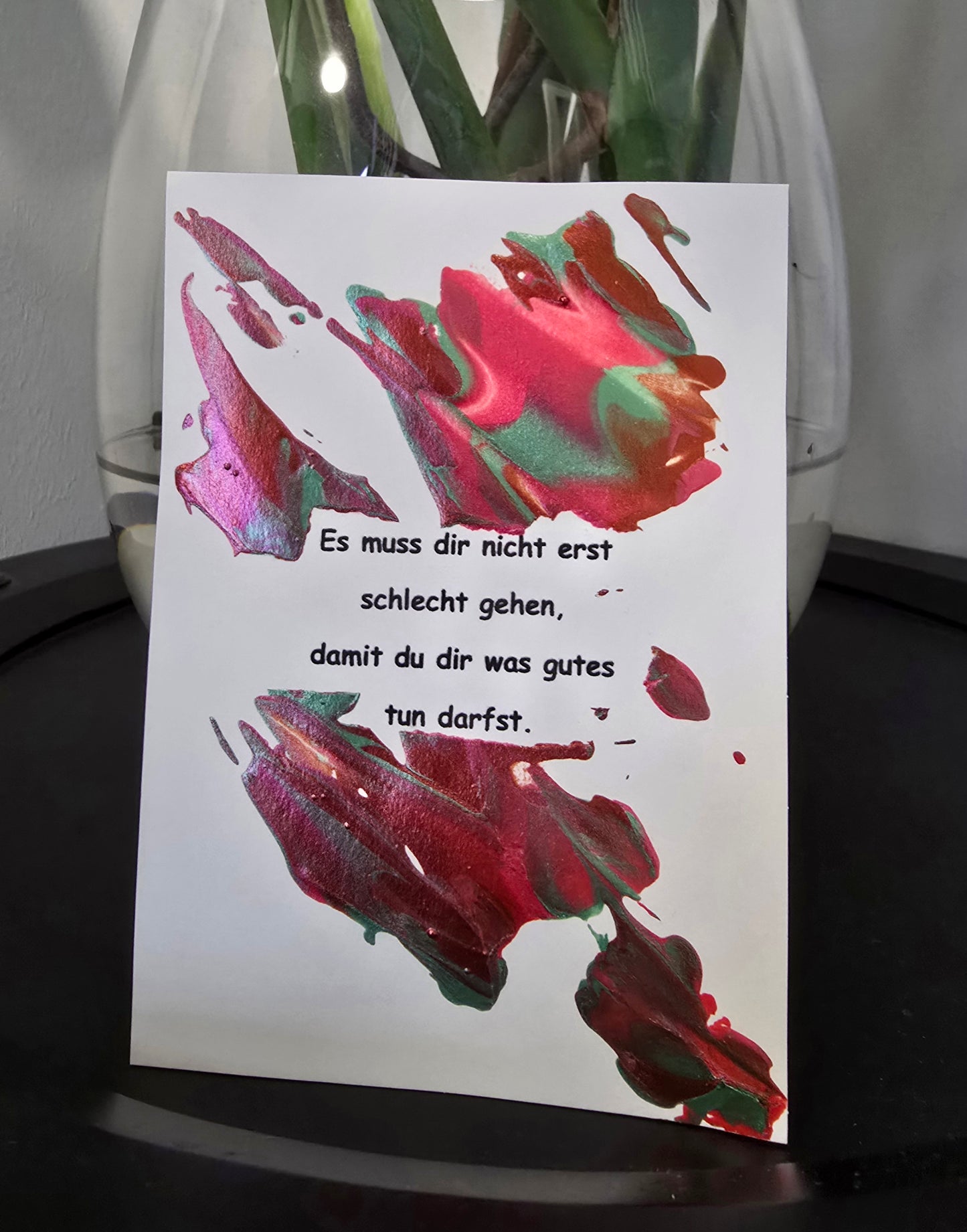 Postkarte Spruchkarte "Es muss dir nicht erst schlecht gehen"