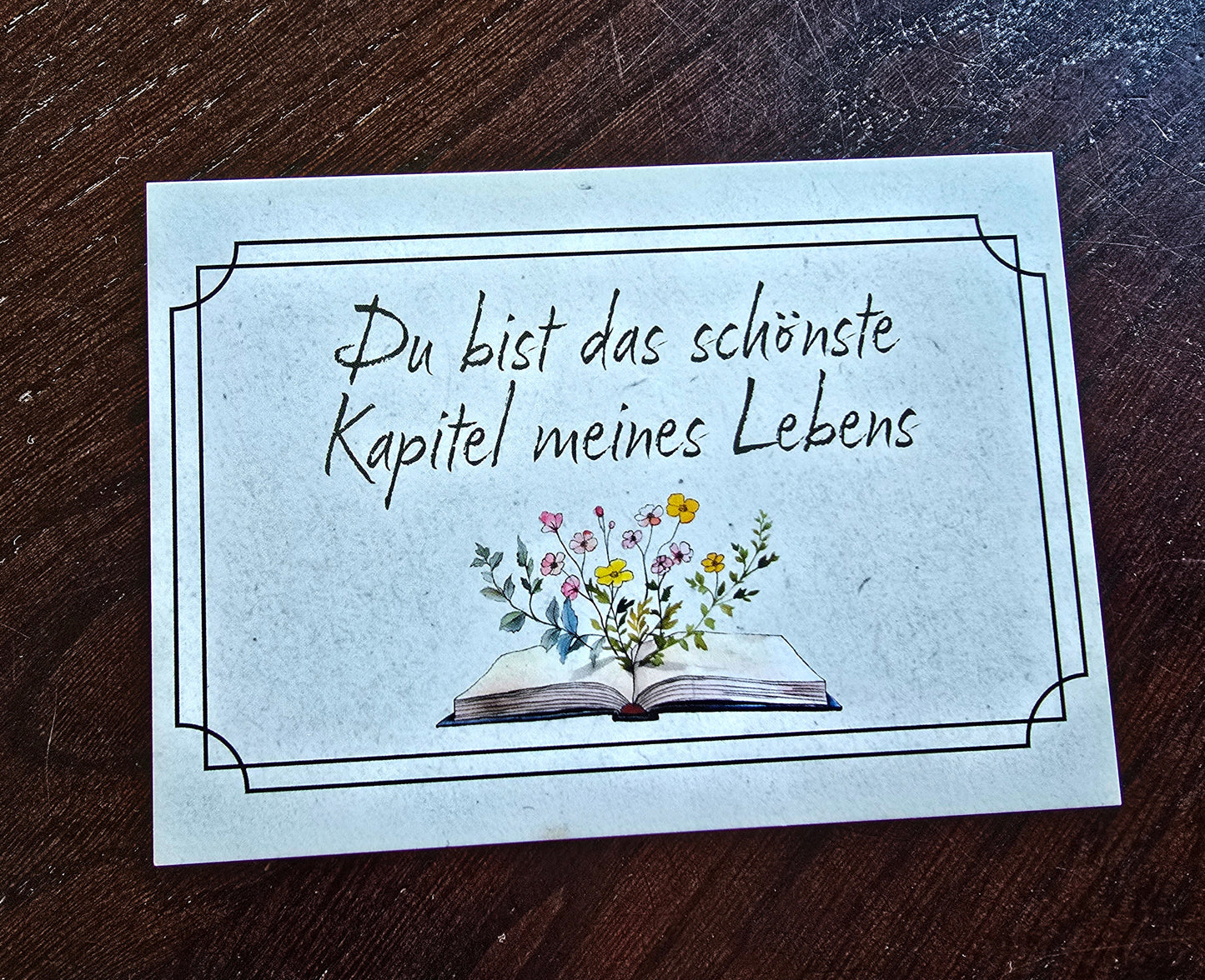 Postkarte "Du bist das schönste Kapitel meines Lebens"