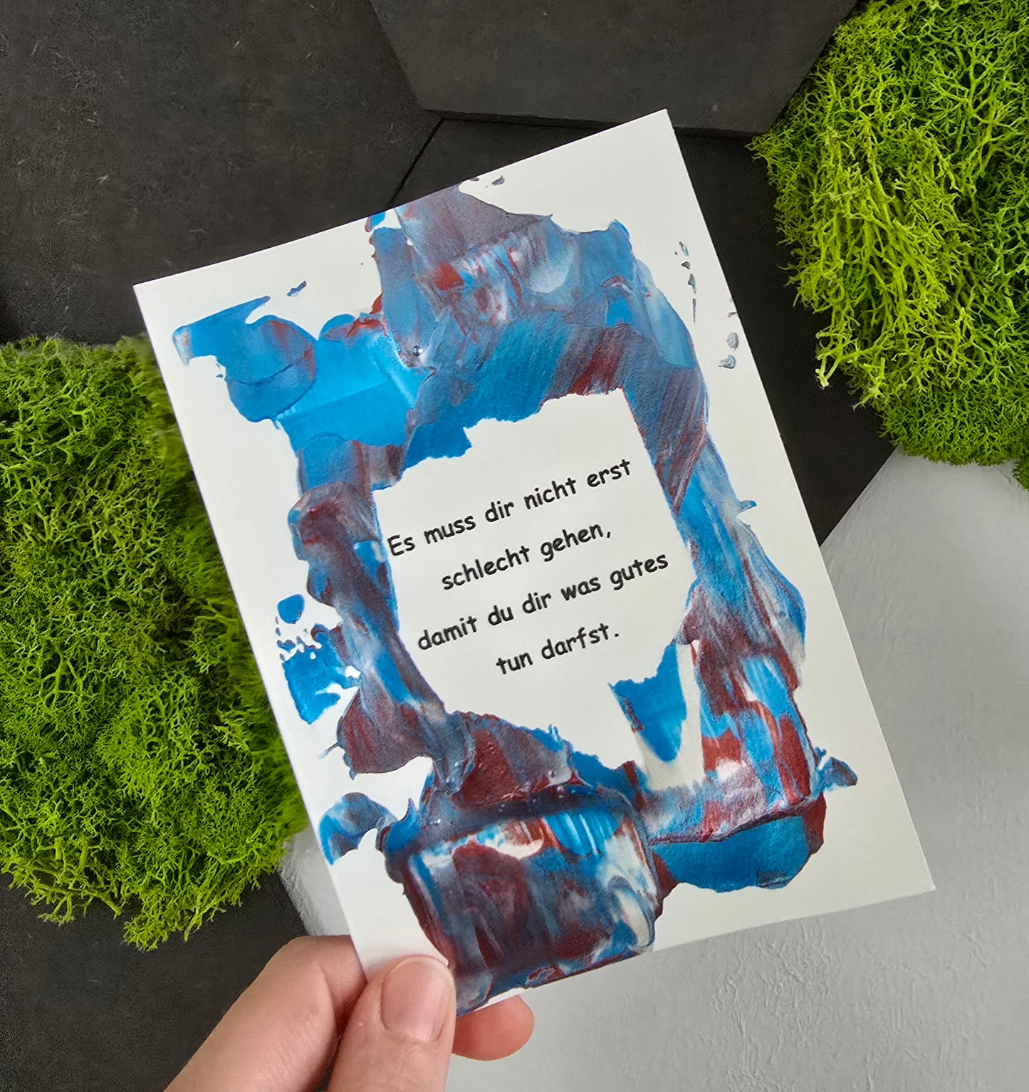 Postkarte Spruchkarte "Es muss dir nicht erst schlecht gehen"